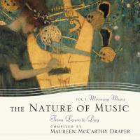 Nature of Music Vol. 1 - Morning Music [CD] McCarthy Draper, Maureen