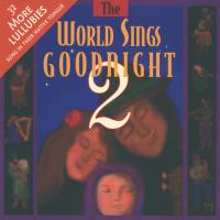 World Sings Goodnight Vol. 2 [CD] V. A. (Silver Wave)