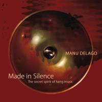 Made in Silence [CD] Delago, Manu