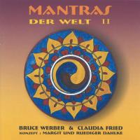 Mantras der Welt Vol. 2 [CD] Werber, Bruce & Fried, Claudia