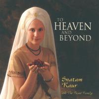 To Heaven and Beyond [CD] Snatam Kaur