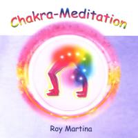 Chakra-Meditation[CD] Martina, Roy & Sayama