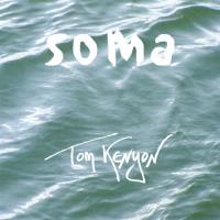 Soma [CD] Kenyon, Tom