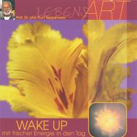 Wake up - mit frischer Energie in den Tag [CD] Tepperwein, Kurt Prof.
