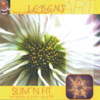 Slim'n fit - schlank, schön und fit [CD] Tepperwein, Kurt Prof.