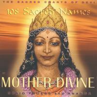 108 Sacred Names of Mother Divine [CD] Pruess, Craig