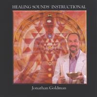 Healing Sounds Instructional (englisch) [CD] Goldman, Jonathan