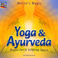 Yoga & Ayurveda [CD] Merlin's Magic
