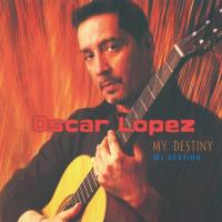 My Destiny [CD] Lopez, Oskar