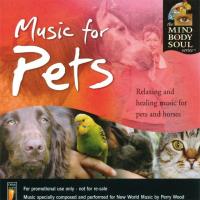 Music for Pets [CD] Mind Body Soul Series