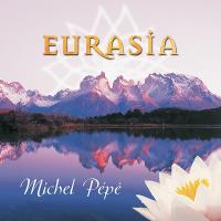 Eurasia [CD] Pepe, Michel