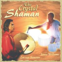 The Crystal Shaman [CD] Someren, Lex van & Williams, Janice