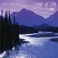 River of Life [CD] Conway, Chris
