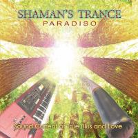 Shaman's Trance [CD] Paradiso