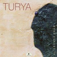 Turya  (Tea Time Music) [CD] Gromer Khan, Al