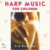Harp Music for Children [CD] Berglund, Erik