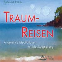 Traum-Reisen [CD] Hühn, Susanne
