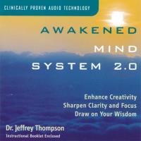 Awakened Mind System Vol. 2.0 [CD] Thompson, Jeffrey Dr.
