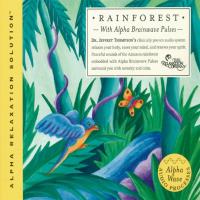 Rainforest [CD] Thompson, Jeffrey Dr.