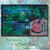 In a Silent Place [CD] Roberts, Eric & Darling, David
