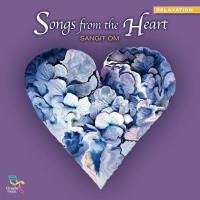 Songs from the Heart [CD] Sangit Om