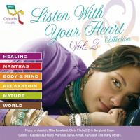 Listen with your Heart Collection Vol. 2 [CD] V. A. (Oreade)