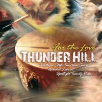 For the Love [CD] Thunder Hill