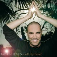 All My Heart [CD] Kolasa, Michael