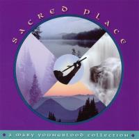Sacred Place [CD] Youngblood, Mary