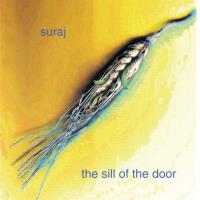 The Sill of the Door [CD] Suraj