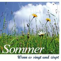 Sommer, wenn es singt und zirpt [CD] 