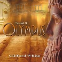 The Gods of Olympus [CD] White, Clifford