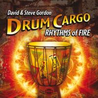 Drum Cargo - Rhythms of Fire [CD] Gordon, David & Steve