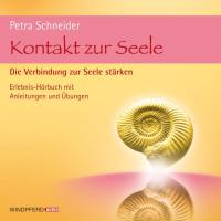Kontakt zur Seele [CD] Schneider, Petra