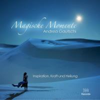 Magische Momente [CD] Gautschi, Andrea & Piotter, Peter