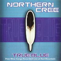 True Blue [CD] Northern Cree