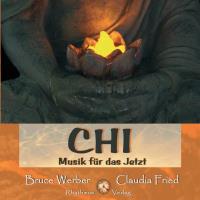 CHI Musik für das Jetzt [CD] Werber, Bruce & Fried, Claudia