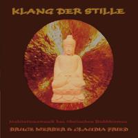 Klang der Stille [CD] Werber, Bruce & Fried, Claudia