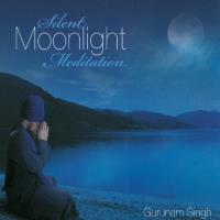 Silent Moonlight Meditation [CD] Gurunam Singh
