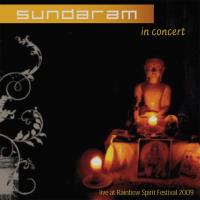 In Concert - Live at Rainbow Spirit Festival [CD] Sundaram