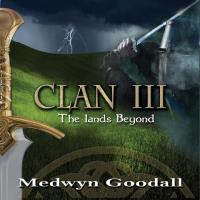 Clan Vol. 3 - The Lands Beyond [CD] Goodall, Medwyn