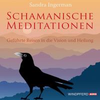 Schamanische Meditationen [2CDs] Ingerman, Sandra