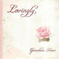 Lovingly [CD] Gurudass Kaur