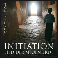 Initiation - Lied der neuen Erde [CD] Kenyon, Tom