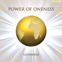 Power of Oneness [CD] Godafrid