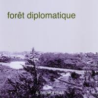 Foret Diplomatique* [CD] Gromer Khan, Al