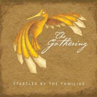 Startled By The Familiar [CD] The Gathering (Lucinda Drayton)
