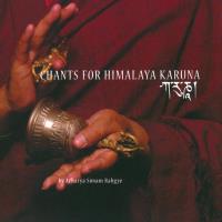 Chants For Himalaya Karuna [CD] Acharya Lama Sönam Rabgye