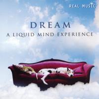 Dream - A Liquid Mind Experience [CD] Liquid Mind