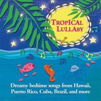 Tropical Lullaby [CD] V. A. (Ellipsis Arts)